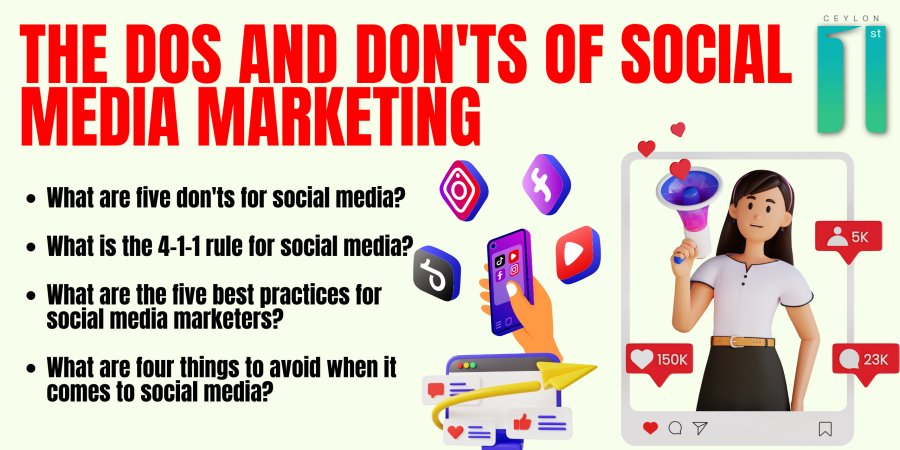 The Dos and Don’ts of Social Media Marketing | Ceylon First